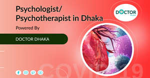Psychologist/Psychotherapist in Dhaka